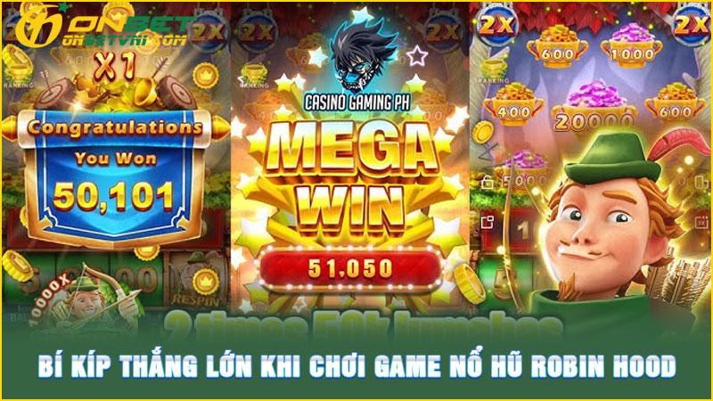 Bí kíp thắng lớn khi chơi game nổ hũ Robin Hood Bí kíp thắng lớn khi chơi game nổ hũ Robin Hood