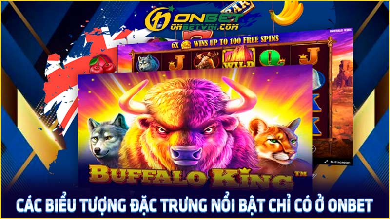 Các biểu tượng đặc trưng nổi bật chỉ có ở ONBET Các biểu tượng đặc trưng nổi bật chỉ có ở ONBET