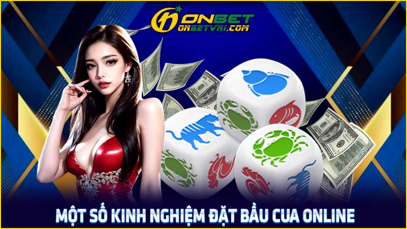 Một số kinh nghiệm đặt bầu cua online Một số kinh nghiệm đặt bầu cua online